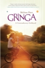 Gringa : A Contradictory Girlhood - Book