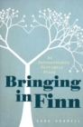 Bringing in Finn : An Extraordinary Surrogacy Story - Book