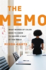 The Memo : What Women of Color Need to Know to Secure a Seat at the Table - Book