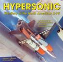 Hypersonic : The Story of the North American X-15 - Book