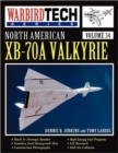North American XB-70A Valkyrie - Warbird Tech Vol 34 - Book