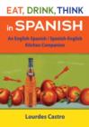 Eat, Drink, Think in Spanish - eBook