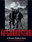 Afghanistan : A Russian Soldier's Story - Book