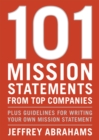 101 Mission Statements from Top Companies : Plus Guidelines for Writing Your Own Mission Statement - Book