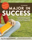 Major in Success, 5th Ed : Make College Easier, Fire up Your Dreams, and Get a Great Job - Book