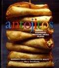 Antojitos : Festive and Flavorful Mexican Appetizers - Book