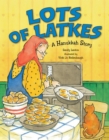 Lots of Latkes : A Hanukkah Story - eBook