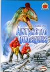 The Search for Antarctic Dinosaurs - Book