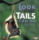 Look What Tails Can Do - Book