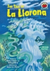 The Tale of La Llorona : [A Mexican Folktale] - eBook
