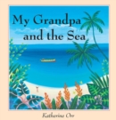 My Grandpa and the Sea - eBook