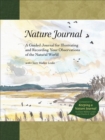 Nature Journal : A Guided Journal for Illustrating and Recording Your Observations of the Natural World - Book