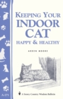 Keeping Your Indoor Cat Happy & Healthy - Book