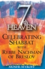 Seventh Heaven : Celebrating Shabbat with Rebbe Nachman of Breslov - eBook