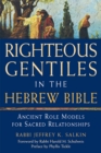 Righteous Gentiles in the Hebrew Bible : Ancient Role Models for Sacred Relationships - eBook