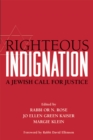 Righteous Indignation : A Jewish Call for Justice - eBook