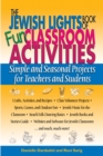 The Jewish Lights Book of Fun Classroom Activities : Simple and Seasonal Projects for Teachers and Students - eBook