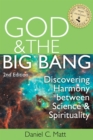 God and the Big Bang, (2nd Edition) : Discovering Harmony Between Science and Spirituality - eBook