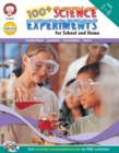 100+ Science Experiments for School and Home, Grades 5 - 8 - eBook