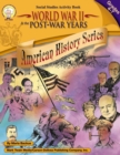 World War II & the Post-War Years, Grades 4 - 7 - eBook