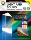 Light and Sound, Grades 6 - 12 : Energy, Waves, and Motion - eBook