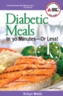 Diabetic Meals in 30 Minutes?or Less! - Book