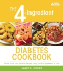 The 4-Ingredient Diabetes Cookbook - Book