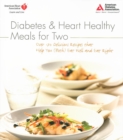 Diabetes and Heart Healthy Meals for Two - Book
