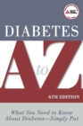 Diabetes A to Z : What You Need to Know about Diabetes - Simply Put - Book