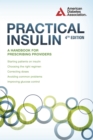 Practical Insulin : A Handbook for Prescribing Providers - Book