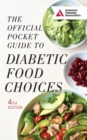 The Official Pocket Guide to Diabetic Food Choices - Book