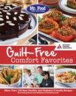 Mr. Food Test Kitchen's Guilt-Free Comfort Favorites - Book