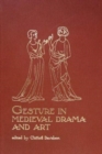 Gesture in Medieval Drama and Art - Book
