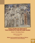 Guillaume de Machaut, The Complete Poetry and Music, Volume 1 : The Debate Poems: Le Jugement dou Roy de Behaigne, Le Jugement dou Roy de Navarre, Le Lay de Plour - eBook