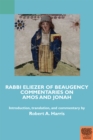 Rabbi Eliezer of Beaugency, Commentaries on Amos and Jonah (With Selections from Isaiah and Ezekiel) - eBook