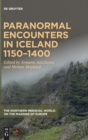 Paranormal Encounters in Iceland 1150-1400 - Book