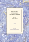Two Moral Interludes : The Pride of Life and Wisdom - eBook