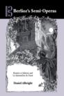 Berlioz's Semi-Operas : Romeo et Juliette and La damnation de Faust - Book