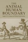 The Animal/Human Boundary: Historical Perspectives - Book