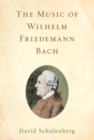 The Music of Wilhelm Friedemann Bach - Book