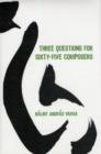 Three Questions for Sixty-Five Composers - Book