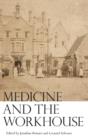 Medicine and the Workhouse - Book