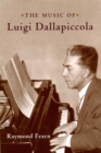 The Music of Luigi Dallapiccola - eBook