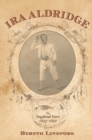 Ira Aldridge : The Vagabond Years, 1833-1852 - eBook