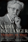 Nadia Boulanger : Thoughts on Music - Book