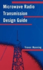 Microwave Radio Transmission Design Guide - Book