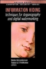 Information Hiding Techniques for Steganography and Digital Watermarking - Book