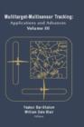 Multitarget-multisensor Tracking : Applications and Advances v. 3 - Book