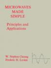 Microwaves Made Simple : Principles and Applications - Book
