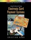 Implementing Electronic Card Payment Systems - Book
